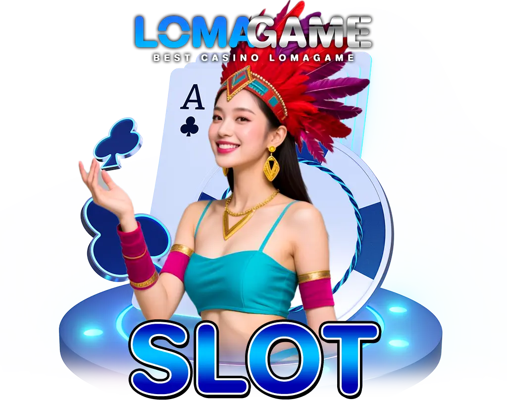 LOMAGAME ภาพโปรโมทหมวดสล็อต พร้อมตัวละครสาวชุดเผ่าโทนสีสดใส สื่อถึงเกมสล็อตเล่นง่าย แตกไว เล่นได้ทุกคน